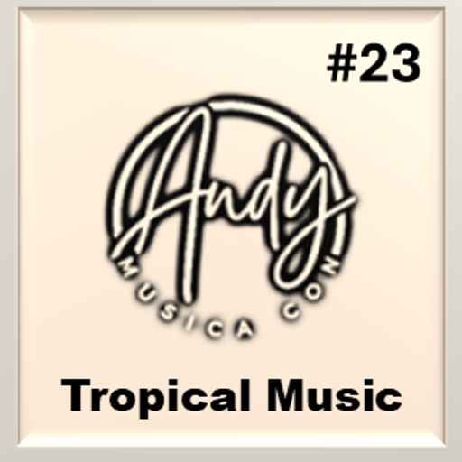 Musica Con Andy - Tropical Music
