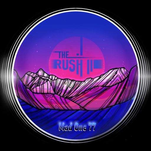 THE RUSH III - Made to be ruled