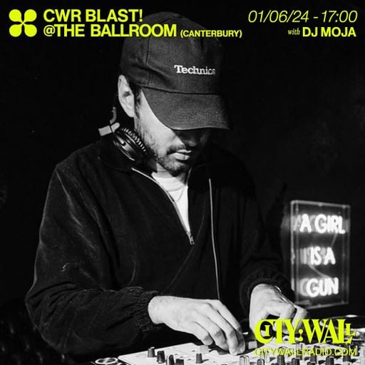 CWR Live @ The Canterbury Ballroom (17.5.24) w/ DJ Moja