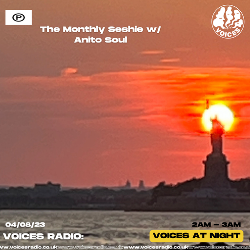 The Monthly Seshie w/ Anito Soul - 01/08/23