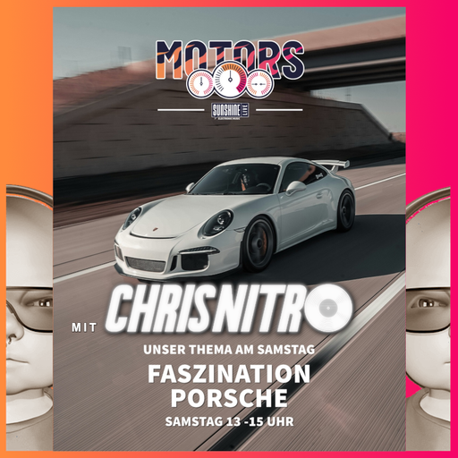 28.02.2026 | SunshineLive MOTORS mit ChrisNITRO | Thema: Faszination Porsche
