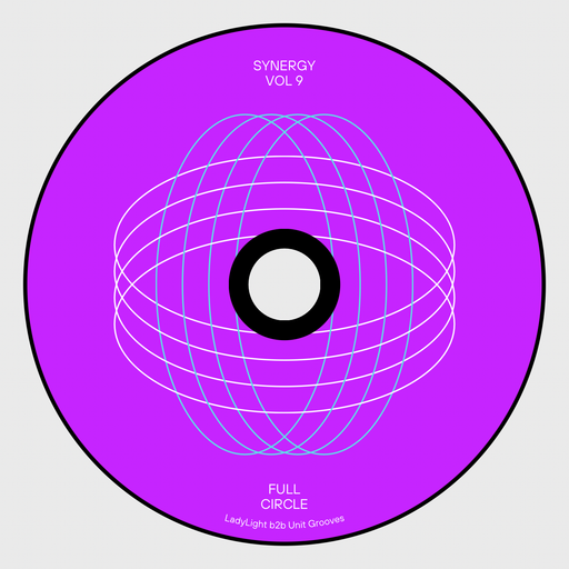 Synergy Vol 9 - LadyLight b2b Unit Grooves - Full Circle