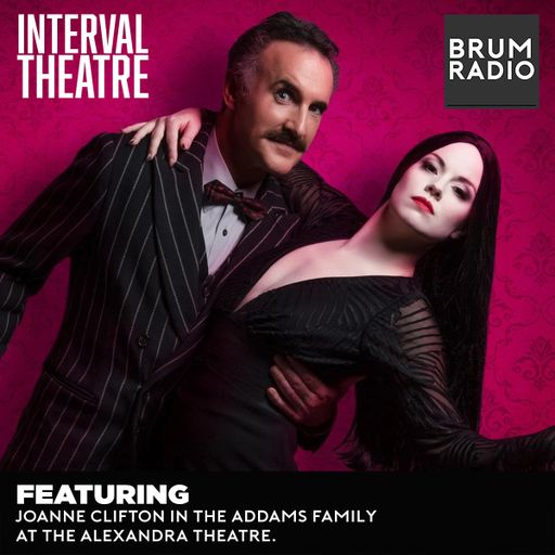 Interval Theatre ft Joanne Clifton in the Addams Family (11/01/2022)