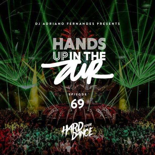 DJ Adriano Fernandes - Hands Up In the Air 69