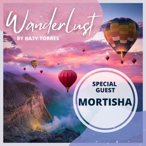 Wanderlust Special Guest Mortisha