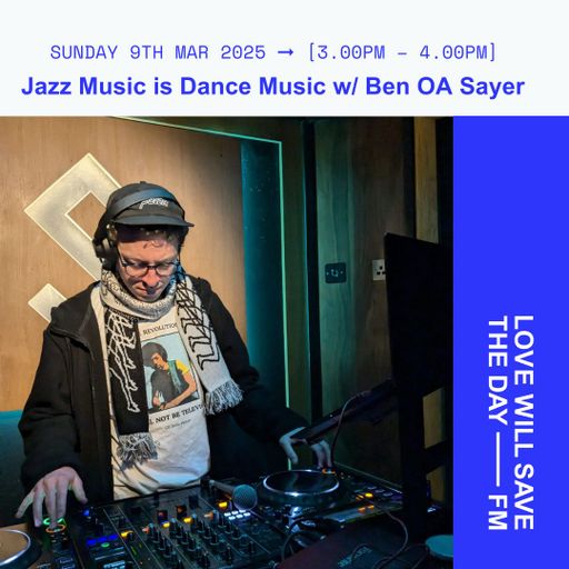 2025-03-09 Jazz Music is Dance Music | LWSTD-FM