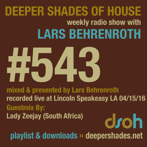 Deeper Shades Of House #543 w/ exclusive guest mix by LADY ZEEJAY