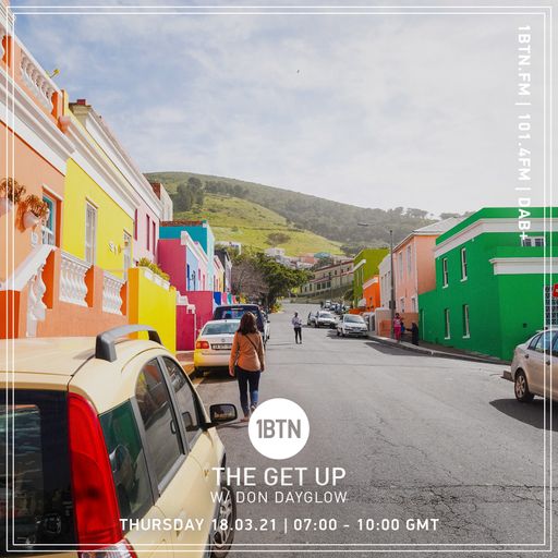 The Get Up with Don Dayglow - 18.03.2021