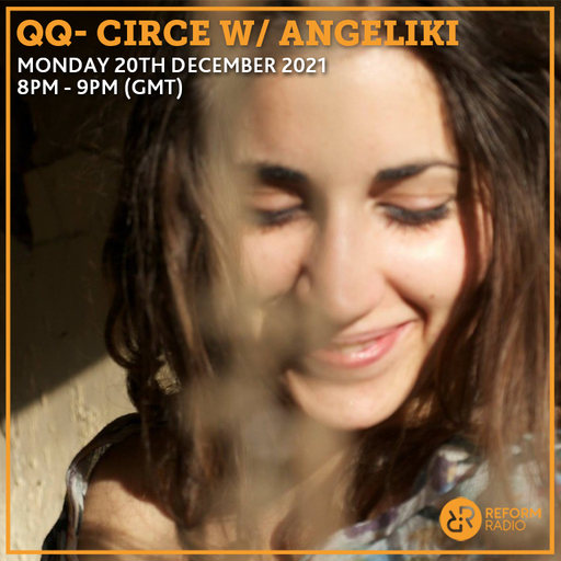 QQ-Circe w/ Angeliki 20th December 2021