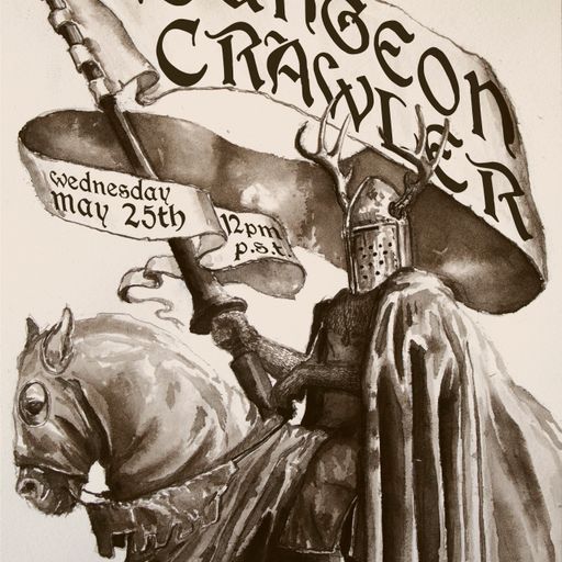 Dungeon Crawler/ A Quest Enjoined (5.25.2022)