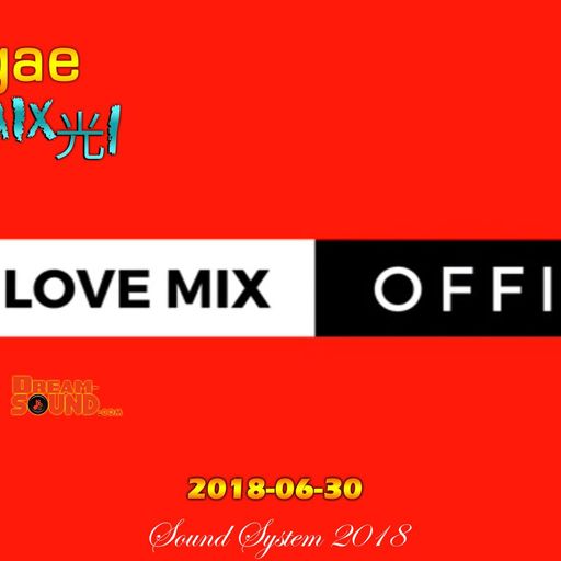 Stone Love - 2018-06-30-Reggae Mix 光1
