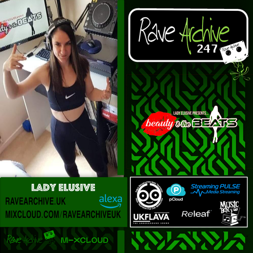 Lady Elusive - Rave Archive 247 - 22.01.25