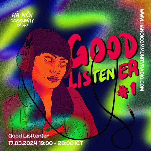 Good Lis(ten)er 001 w/ Liser 17.3.24
