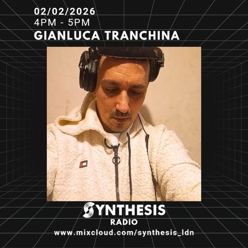 Dj Gianluca Tranchina @ Synthesis 02-02-2026