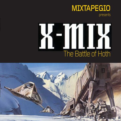 X-MIX: THE BATTLE OF HOTH