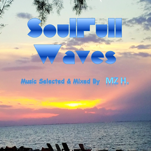 SoulFull Waves #119 (Love Of My Dreams....)