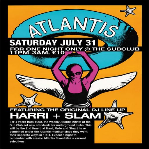 Slam DJ set at "Atlantis - One Night Only" @ Sub Club (Glasgow-Scotland) - 31 July 2010