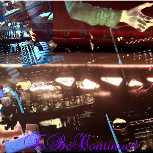 #ShelterInPlace: ...To Be Continued #18th - May 22nd 2020