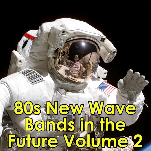 80s New Wave Bands in the Future Volume 2