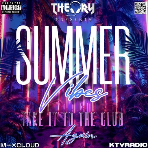 SUMMER VIBES - TAKE IT TO THE CLUB AGAIN