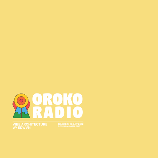 EDWVN - Vibe Architecture: MellowYellow - 28th July 2022