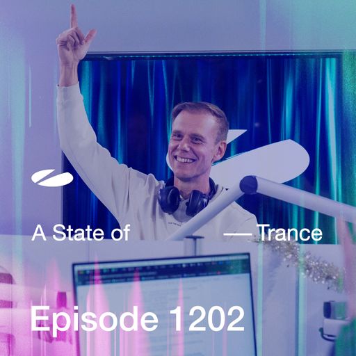 A State of Trance Episode 1202 - Armin van Buuren