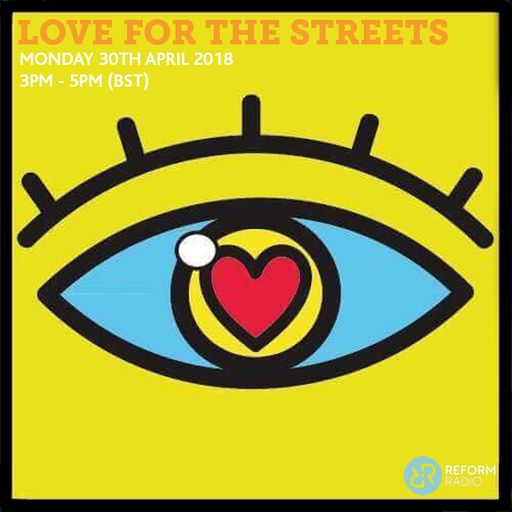 Love For The Streets 30th April 2018