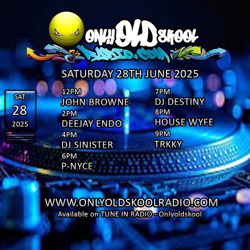 Dj-Sinister - Live on Only Old Skool Radio - 28-06-2025