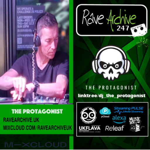 The Protagonist - Rave Archive 247 - 27.05.25