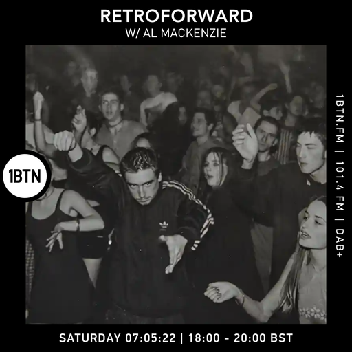 Retroforward with Al Mackenzie - 07.05.2022