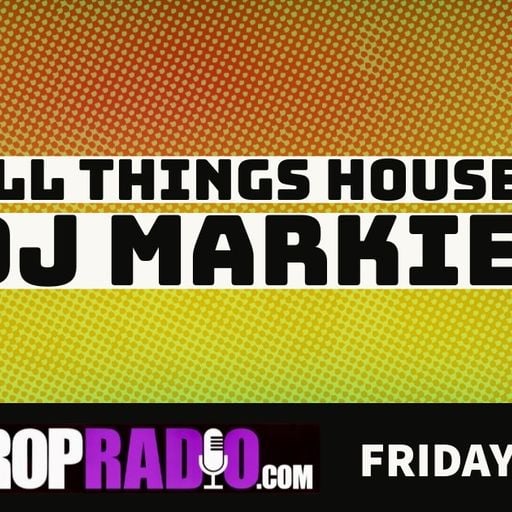 DJ Markie - 2026.02.27 - All Things House