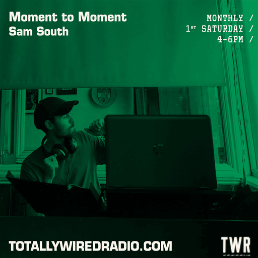 Moment to Moment - Sam South ~ 02.12.23