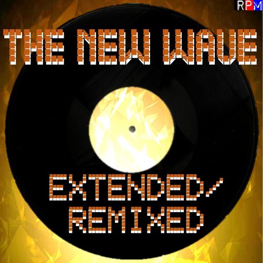 THE NEW WAVE - EXTENDED & REMIXED : 01