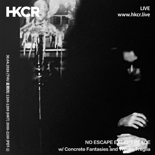NO ESCAPE EXCEPT PEACE w/ Concrete Fantasies and Trevor Treglia - 30/04/2026