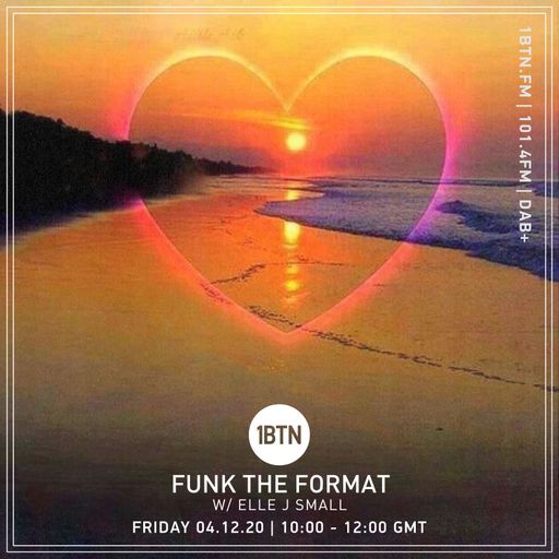 Funk The Format with Elle J Small - 04.12.2020