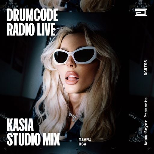 DCR796 – Drumcode Radio Live - Kasia studio mix from Miami
