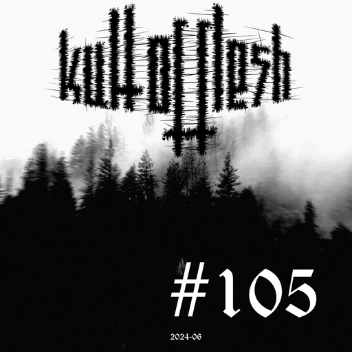 kult of flesh #105 - 21.06.2024
