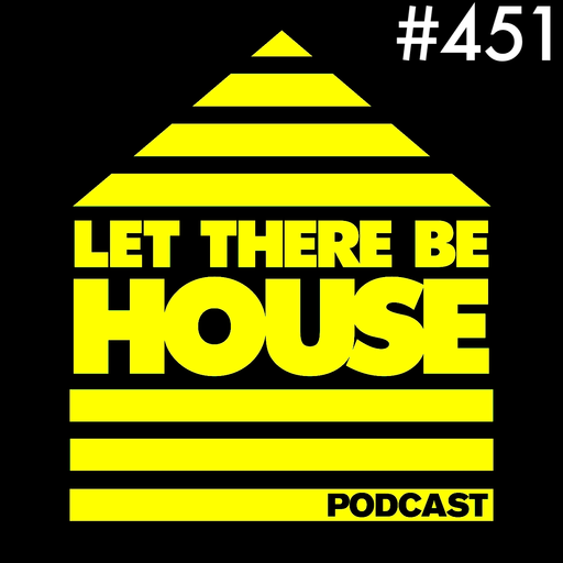 Let There Be House podcast with Queen B #451