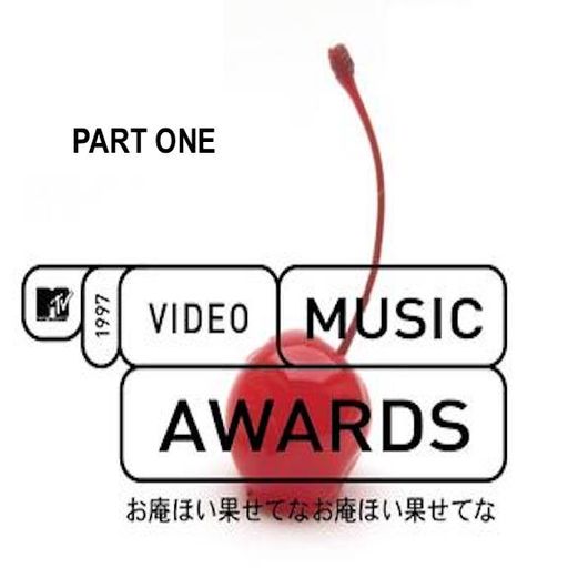 The 1997 MTV VMAs Soundtrack (According 2 Madd Dawg) - Part 1