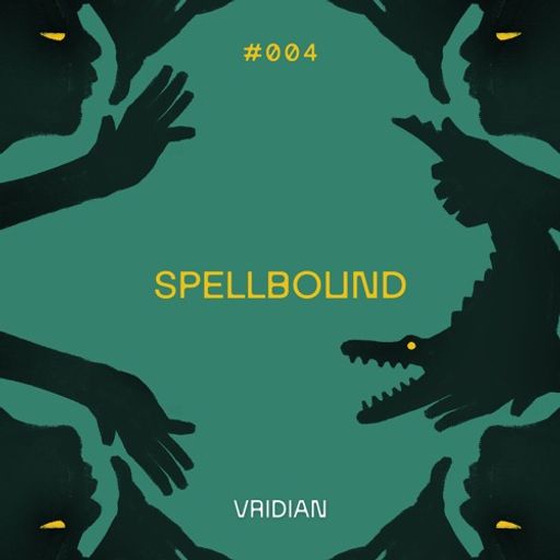 Spellbound #004 : Vridian - 19.12.24