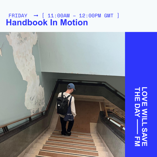 2024-08-09 Handbook in Motion | LWSTD-FM