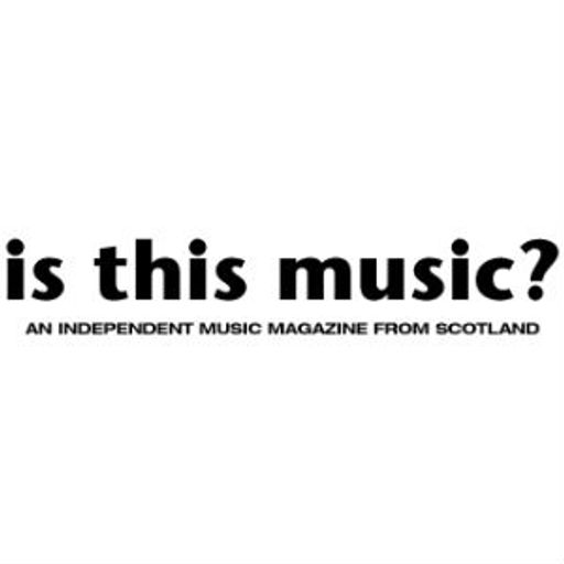 Is This Music? Episode 35:  Featuring St Vincent, Martin John Henry, Fangs and Loch Lomond 