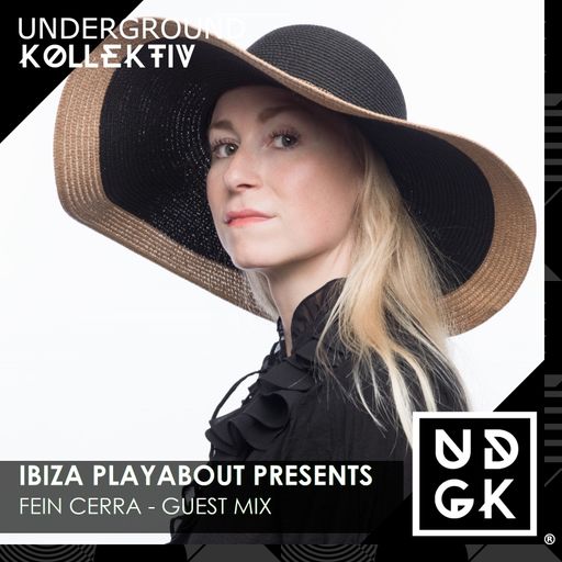 Ibiza.PlayAbout presents - Fein Cerra Guest Mix (UDGK: 09/03/2024)