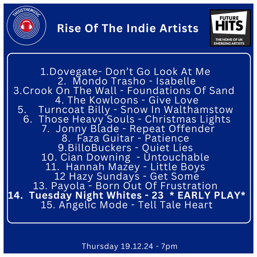 Rise Of The Indie Artists 19.12.24 #104