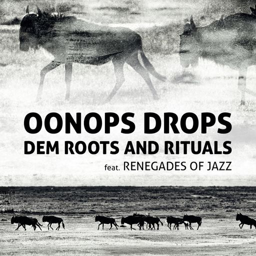 Oonops Drops - Dem Roots And Rituals
