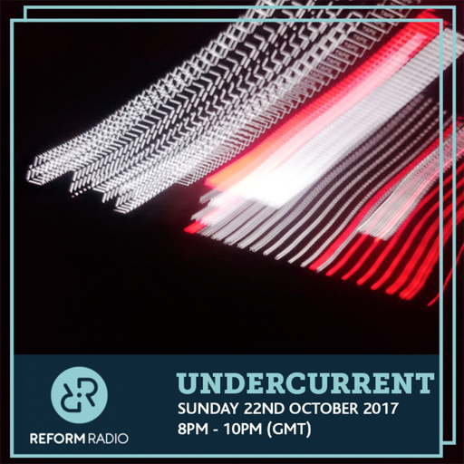 Undercurrent 22nd October 2017