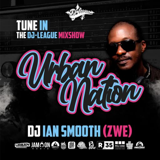 Urban Nation Mixshow | 20.11.2023 | Dj Ian Smooth (ZWE)