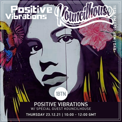 Positive Vibrations with Justin Rushmore - 23.12.2021