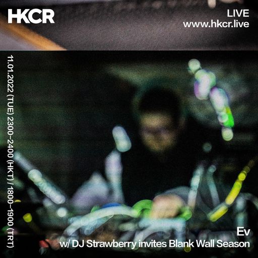 Ev w/ DJ Strawberry invites Blank Wall Season - 11/01/2022