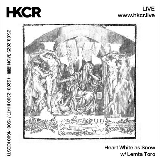 Heart White as Snow w/ Lemta Toro - 25/08/2025